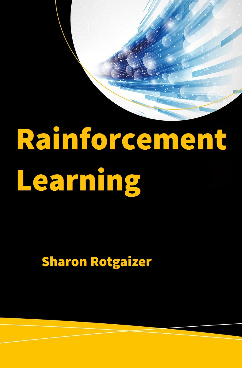 Rainforcement Learning